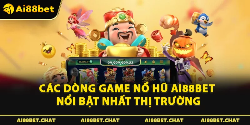 Nổ Hũ Ai88bet - Bí Kíp Chinh Phục Jackpot Dành Cho Người Mới - Ai88bet Mytime - gi88.pw