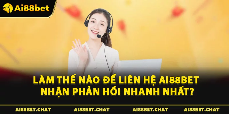 Liên Hệ Ai88bet: Hỗ Trợ Người Chơi Tức Thì Và Chuyên Nghiệp - Ai88bet Mytime - gi88.pw