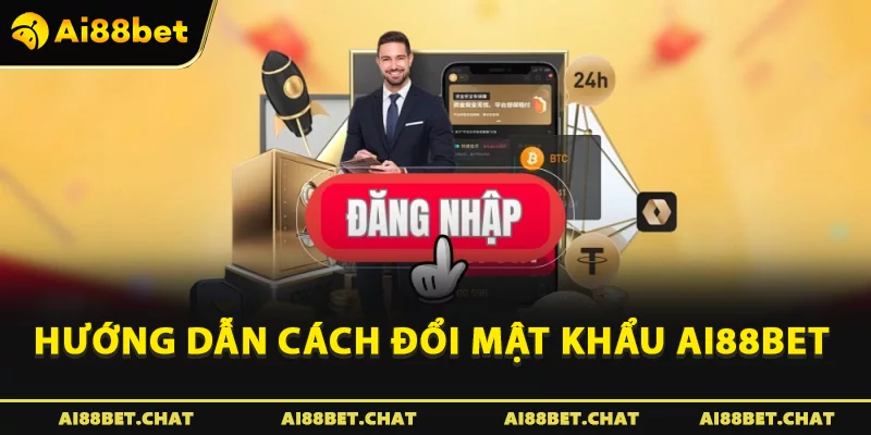 Cách Đổi Mật Khẩu Ai88bet: Hướng Dẫn Chi Tiết & Bảo Mật 100% - Ai88bet Mytime - gi88.pw