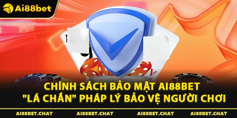 Chính Sách Bảo Mật Ai88bet: Cam Kết Bảo Vệ Dữ Liệu Người Dùng - Ai88bet Mytime - gi88.pw